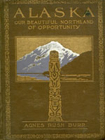 NYSL Decorative Cover: Alaska, our beautiful northland of opportunity ...